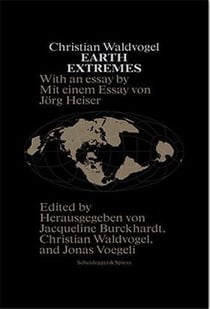 Christian waldvogel earth extremes /anglais/allemand