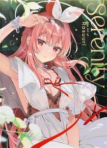 Serenity : The art of Rosuuri