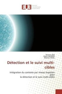 Detection et le suivi multi-cibles - integration du contexte par reseau bayesien pour la detection e