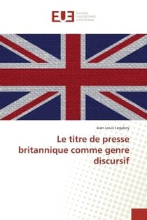 Le titre de presse britannique comme genre discursif