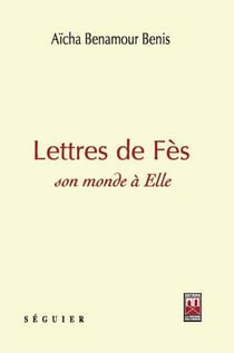 Lettres de Fès - son monde à elle