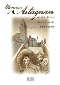 Monsieur d'Artagnan : Spectacle musical (CONDUCTEUR)
