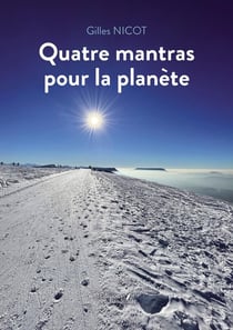 Quatre mantras pour la planète