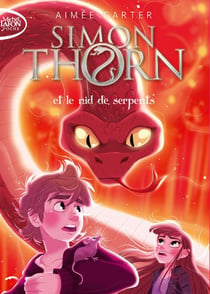 Simon Thorn  Tome 2 : Simon Thorn et le nid de serpents
