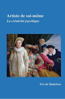 Artiste de soi-même - la créativité psychique