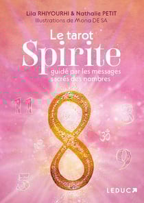 Le tarot Spirite guidé par les messages sacrés des nombres