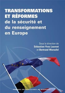 Transformations et reformes de la securite etdu renseignement en Europe