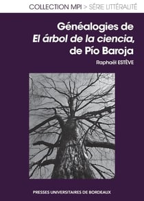 Généalogies de El árbol de la ciencia, de Pío Baroja