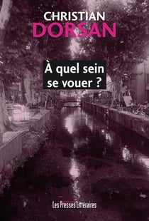 À quel sein se vouer ?
