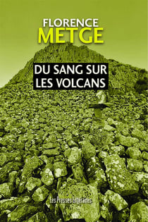 Du sang sur les volcans