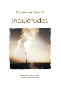 Inquiétudes