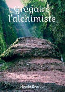 Grégoire l'alchimiste