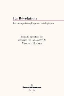 La Révélation : Lectures philosophiques et théologiques