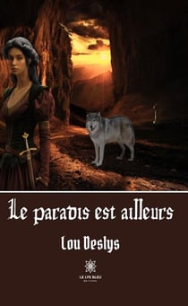 Le paradis est ailleurs