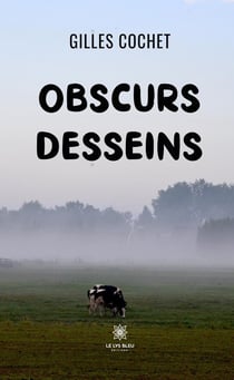 Obscurs desseins