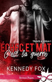 Échec et mat Tome 1 - c'est la guerre