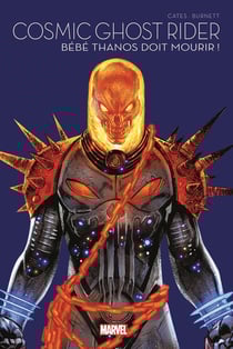 Marvel multiverse n.1 : cosmic ghost rider : bébé Thanos doit mourir !