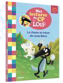 Mes lectures du CP avec Loup : niveau 2 - la chasse au trésor de Loup-Blanc