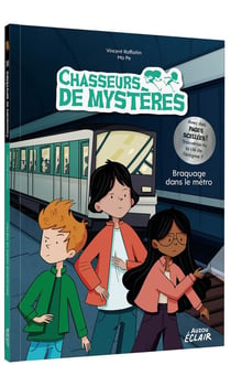 Chasseurs de mystères : Braquage dans le métro