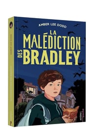 La malédiction des Bradley