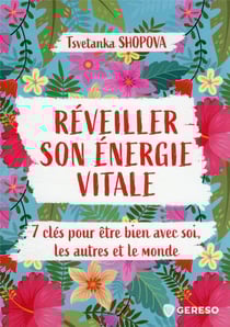 Réveiller son énergie vitale