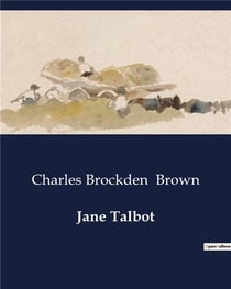 Jane Talbot : The Trials of Affection and Fortune