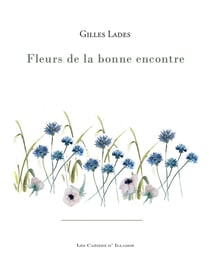 Fleurs de la bonne encontre