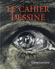 Le cahier dessiné n.10 : le dessin dans tous ses états