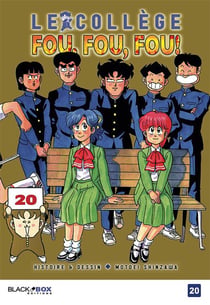 Le collège fou, fou, fou Tome 20