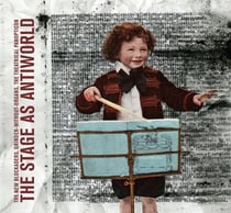 The Theatrical Panopticon Present: The Stage As Antiworld