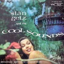 Stan getz and the cool sounds