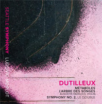 Métaboles - l'arbre des songes - symphonie n°2 "le double"