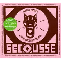 Radioclit presents the sound of club secousse /vol.1