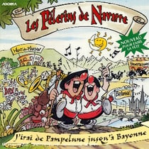 J'irai de Pampelune jusqu'à Bayonne