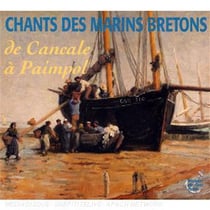 Chants des marins bretons de cancale à paimpol
