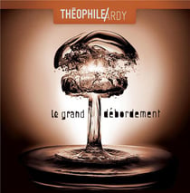 Le grand débordement