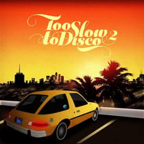Too slow to disco vol. 2