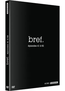Bref, - Vol. 2 - Épisodes 41 à 82