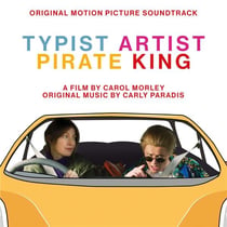 Typist Artist Pirate King - Original Motion Picture Soundtrack