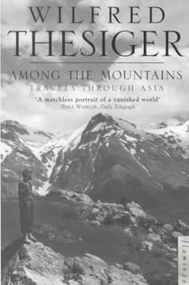 Among the mountains - travels through asia