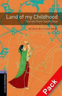 Obwl 3e level 4: land of my childhood - stories from south asia audio cd pack