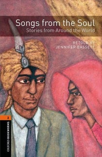 Obwl 3e level 2: songs from the soul, stories from around the world