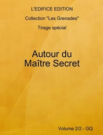 Autour du Maître Secret - Vol. 2/2 - GQ