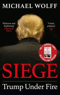 Siege : Trump Under Fire