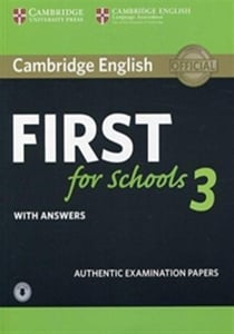 Cambridge English First for Schools 3 Student's Book with Answers with Audio