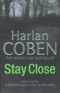 Stay close