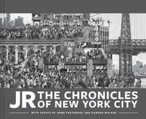 JR: the chronicles of new york city