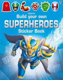 Build your own superheroes - sticker book