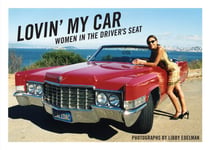 Lovin' my car women in the driver's seat