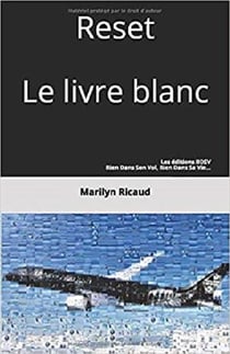 Reset - Le livre blanc - Hors-série de la collection Le guide sophrologique du PN/Passager : Le guide sophrologique du PN/Passager